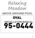 Relaxing Meadow ABOVE GROUND POOL OVAL INSTALLATION MANUAL