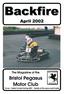 Backfire. the Bristol Pegasus Motor Club teams as. April 2002