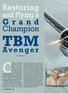 TBM. Charlie J. Cartledge. Restoring. Grand Champion. and Flying a. Avenger. by Jim Busha