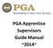 PGA Apprentice Supervisors Guide Manual ~2014~