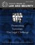 Prosecuting Terrorism: The Legal Challenge LAW AND SECURITY THE NYU REVIEW OF A PUBLICATION OF THE CENTER ON LAW AND SECURITY AT NYU SCHOOL OF LAW