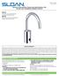 INSTALLATION INSTRUCTIONS AND USER MANUAL FOR SLOAN EAF GOOSENECK SERIES FAUCETS