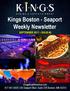 Kings Boston - Seaport Weekly Newsletter
