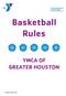 Basketball Rules YMCA OF GREATER HOUSTON