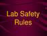Lab Safety Rules Review