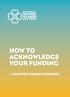 HOW TO ACKNOWLEDGE YOUR FUNDING