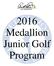 2016 Medallion Junior Golf Program
