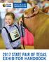 SEPT OCT. 22, 2017 TO LEARN MORE VISIT OUR WEBSITE STATE FAIR OF TEXAS EXHIBITOR HANDBOOK