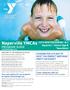 Naperville YMCAs PROGRAM GUIDE LOOKING FOR A PLACE TO HOST THE PERFECT BIRTHDAY PARTY OR EVENT?