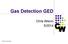 Gas Detection GED. Chris Wrenn 5/2014 C W. 2014, Chris Wrenn