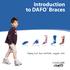 Introduction to DAFO Braces. Helping kids lead healthier, happier lives