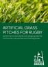 ARTIFICIAL GRASS PITCHES FOR RUGBY performance standards and design guides for community use pitches and training areas