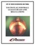 CITY OF OVIEDO RECREATION AND PARKS YOUTH FLAG FOOTBALL LEAGUE RULES AND REGULATIONS