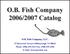 O.B. Fish Company 2006/2007 Catalog