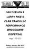 LARRY RICE S FLAG RANCH LLC PERFORMANCE BROODMARE DISPERSAL