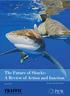 The Future of Sharks: A Review of Action and Inaction. January By Mary Lack and Glenn Sant