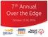 7 th Annual Over the Edge