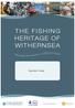 The Fishing Heritage of Withernsea Beneath the waves a different world Teacher s background information. About this project.