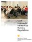 UCR Highlander Karate Cup Rules & Regulations. Karate UC Riverside Competition Rules for the UCR Highlander Karate Cup