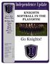 Independence Update. Go Knights! KNIGHTS SOFTBALL IN THE PLAYOFFS!