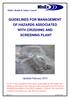 GUIDELINES FOR MANAGEMENT OF HAZARDS ASSOCIATED WITH CRUSHING AND SCREENING PLANT