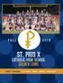 FALL 2013 ST. PIUS X CATHOLIC HIGH SCHOOL GOLDEN LIONS. Football / Cheerleading / Cross Country / Softball / Volleyball / Marching Band