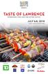 JULY 6-8, 2018 PRESENTS INTERNATIONAL FOOD, MUSIC AND CULTURAL FESTIVAL. See live coverage #TasteofLawrence TasteofLawrence.