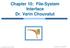 Chapter 10: File-System Interface Dr. Varin Chouvatut. Operating System Concepts 8 th Edition,