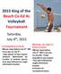 2015 King of the Beach Co-Ed 4s Volleyball Tournament