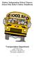 Silsbee Independent School District School Bus Rider s Safety Handbook