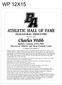 ATHLETIC HALL OF FAME. INAUGURAL INDUCTEE Class of 2016 Charles Webb. Bulloch Academy ( ) Director of Athletics and Head Football Coach