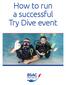 How to run a successful Try Dive event