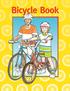 Bicycle Book. This book belongs to. Name. Address. Telephone number. Make of bicycle. Color of bicycle. Serial number.