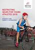 RESTRICTING GEARS FOR YOUNG ATHLETES 2018 ATHLETE S AND PARENT S INFORMATION