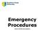 Emergency Procedures. Lismore & Gold Coast Campuses