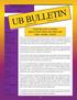 UB BULLETIN. Education Empowers A Nation UB RECREATION & SPORTS REFLECTIONS FROM THE DIRECTOR KIRK SHABBA SMITH. 1st February 2008 Volume 7, Issue2