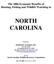The 2006 Economic Benefits of Hunting, Fishing and Wildlife Watching in NORTH CAROLINA. Prepared by:
