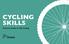 CYCLING SKILLS. Ontario s Guide to Safe Cycling