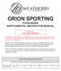 ORION SPORTING OVER/UNDER SUPPLEMENTAL INSTRUCTION MANUAL. SHOTGUNs -SAFETY- FIRST AND FOREMOST