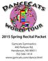 2015 Spring Recital Packet. Gymcats Gymnastics 440 Parkson Rd. Henderson, NV