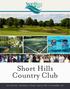 Short Hills Country Club th Street East Moline, IL
