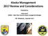 Alaska Management 2017 Review and Considerations