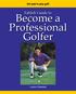 Become a Professional Golfer