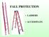 FALL PROTECTION LADDERS ACCESSWAYS