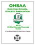 OHSAA. Ohio High School Athletic Association OHSAA Soccer Coaches Guide. A Year-Round Guide for School Soccer Coaches