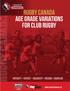 Rugby Canada AGE GRADE VARIATIONS FOR CLUB RUGBY