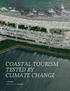 COASTAL TOURISM TESTED BY CLIMATE CHANGE. by Pearl Macek. Aerial photographs by John Supancic