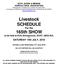 Livestock SCHEDULE For the 165th SHOW to be held at Echt Showground, ECHT, AB32 6UL on SATURDAY 14th JULY, 2018