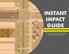 INSTANT IMPACT GUIDE TEMPORARY, COST-EFFECTIVE IDEAS FOR MORE VIBRANT STREETS