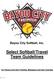 Bayou City Softball, Inc. Select Softball/Travel Team Guidelines. For Players and their Families, Managers and their Coaches